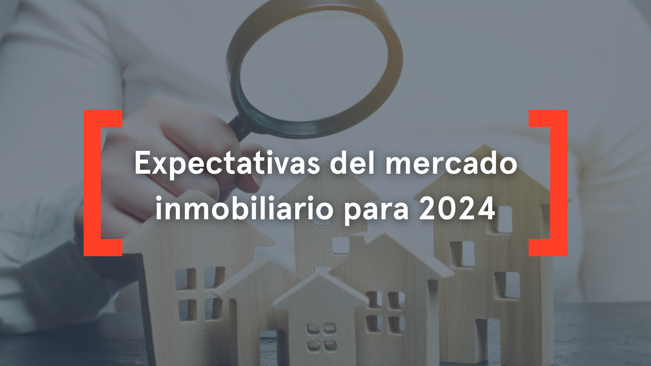 Expectativas del mercado inmobiliario para 2024